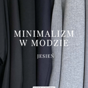 Minimalizm w modzie